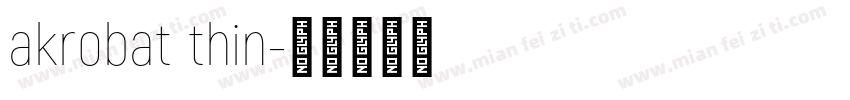 akrobat thin字体转换